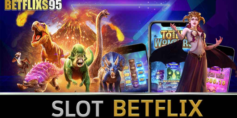 BETFLIXK คาสิโนออนไลน์